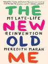 Cover image for The New Old Me